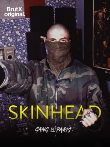 Gang de Paris : Skinhead Saison 1 en streaming