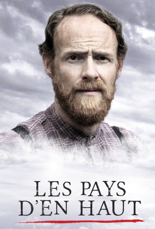 Les Pays d'en Haut Saison 1 en streaming